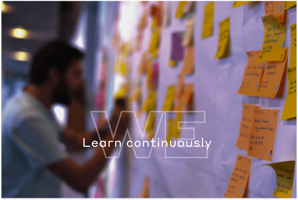 Our values: We learn continuously